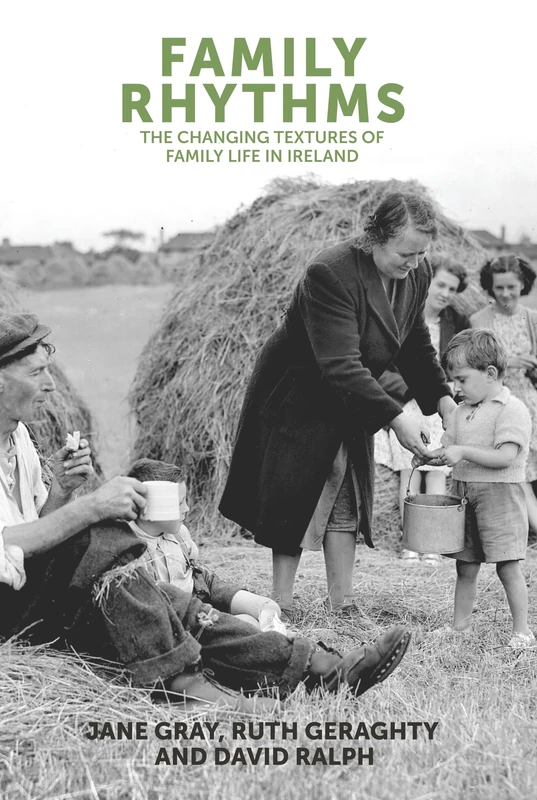 Family Rhythms: The Changing Textures of Family Life in Ireland (French Film Directors Series Mup) - Image 1