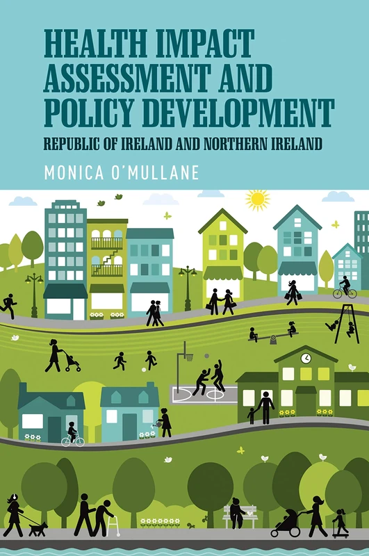 Health Impact Assessment and policy development: The Republic of Ireland and Northern Ireland