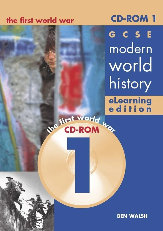 GCSE Modern World History eLearning Edition CDROM 1: The First World War (History in Focus E-learning editions)