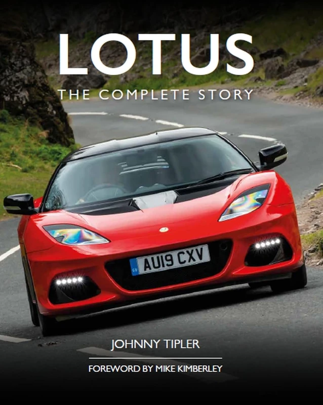 Lotus: The Complete Story - Crowood Press Automotive Book