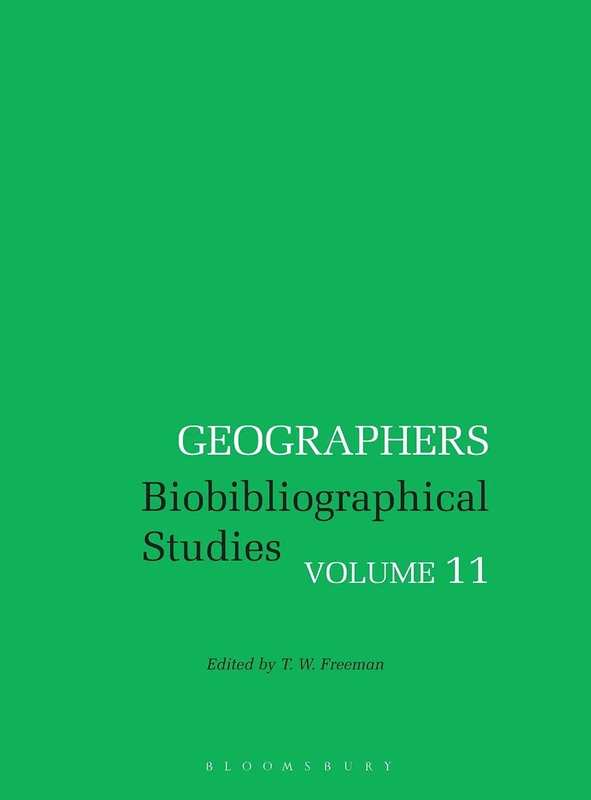 Geographers: Biobibliographical Studies, Volume 11: v. 11