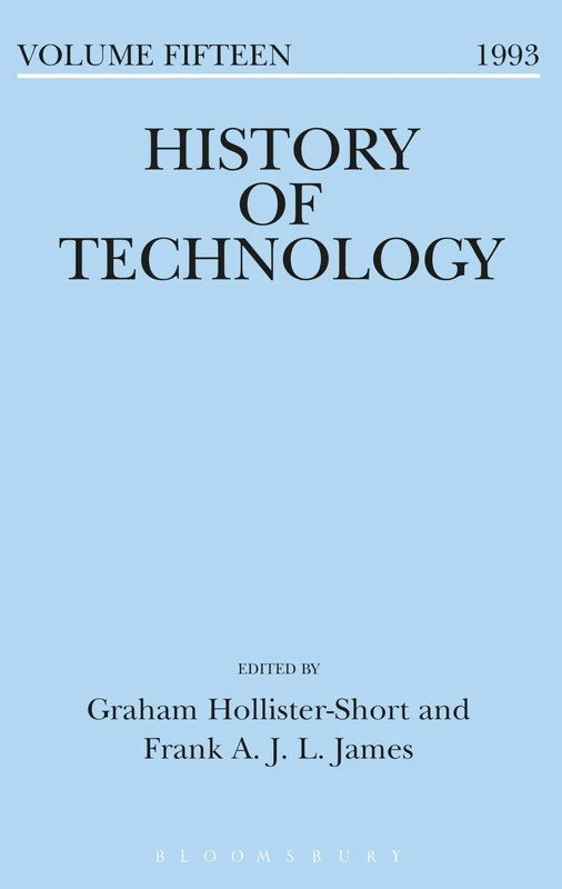 History of Technology Volume 15 (History of technology series)