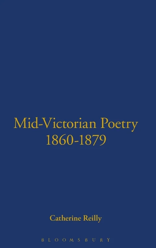 Mid-Victorian Poetry, 1860-1879: An Annotated Bibliography