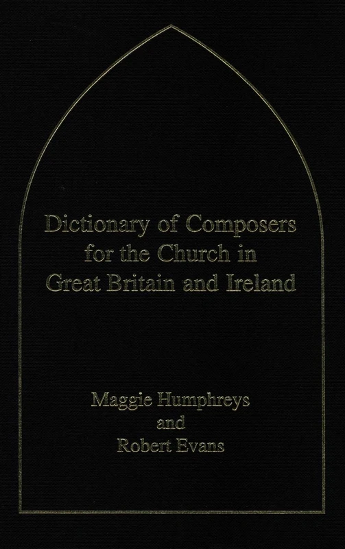 Dictionary of Composers for the Church in Great Britain and Ireland - Image 1