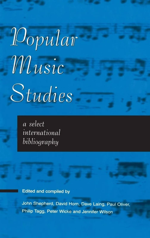 Popular Music Studies: Select I: A Select International Bibliography