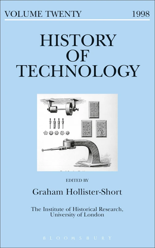 Bloomsbury History of Technology: Vol.20, 1998 - Academic Book