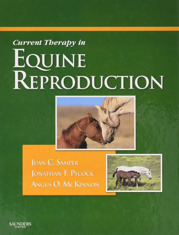 Current Therapy in Equine Reproduction (Current Veterinary Therapy)