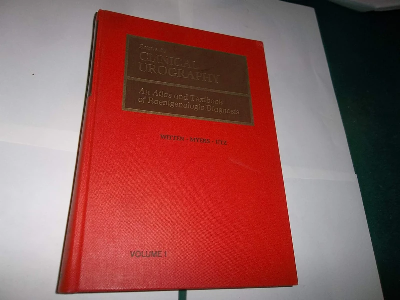 Emmett's Clinical Urography, Volume 1: v. 1 (Clinical Urography: Atlas and Textbook of Roentgenologic Diagnosis) - Image 1