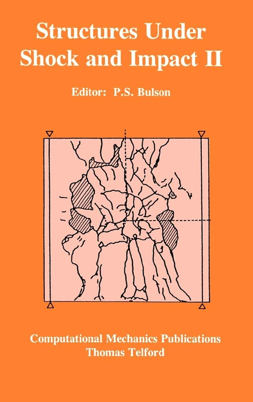 Structures Under Shock and Impact: Proceedings of the Second International Conference, Held in Portsmouth, U.K., 16th-18th June, 1992