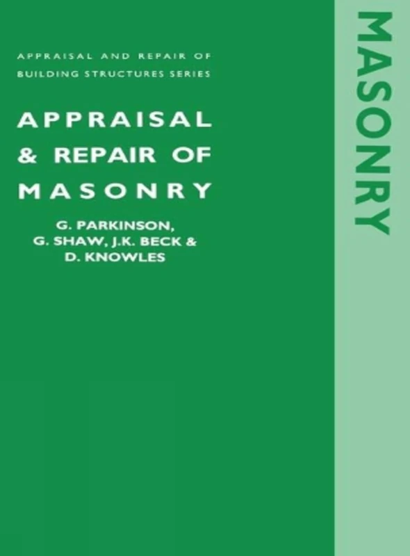 Appraisal and Repair of Masonry (Appraisal and Repair of Building Structures)
