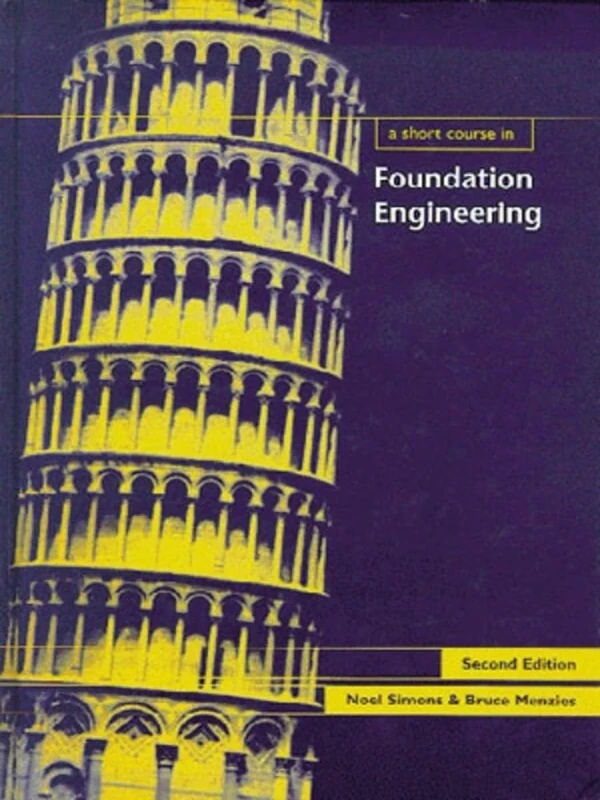 A Short Course in Foundation Engineering: 5 (Short Course Series)