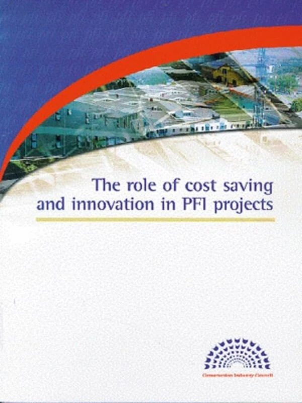 The Role of Cost Saving and Innovation in PFI Projects - Image 1