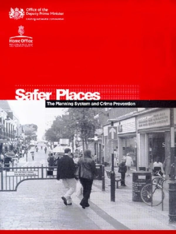 Safer Places: The planning system and crime prevention