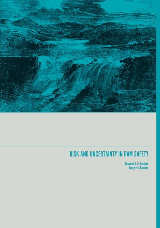 Risk and Uncertainty in Dam Safety - Image 1