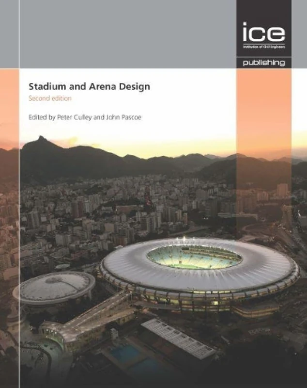 Stadium and Arena Design (Stadium Engineering): Stadium Engineering Second edition