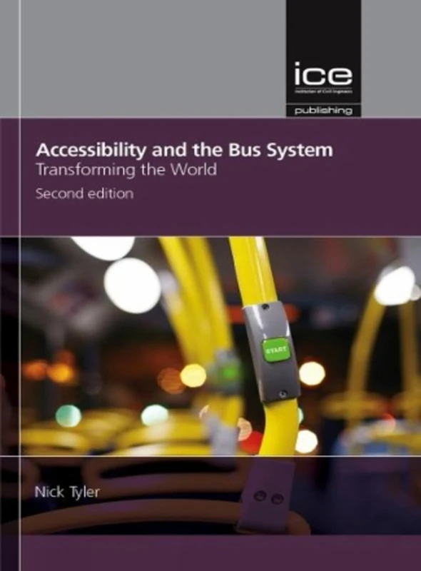 Accessibility and the Bus System: Transforming the World