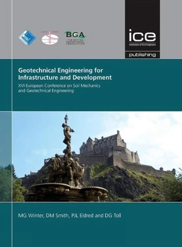 Geotechnical Engineering for Infrastructure and Development: XVI European Conference on Soil Mechanics and Geotechnical Engineering