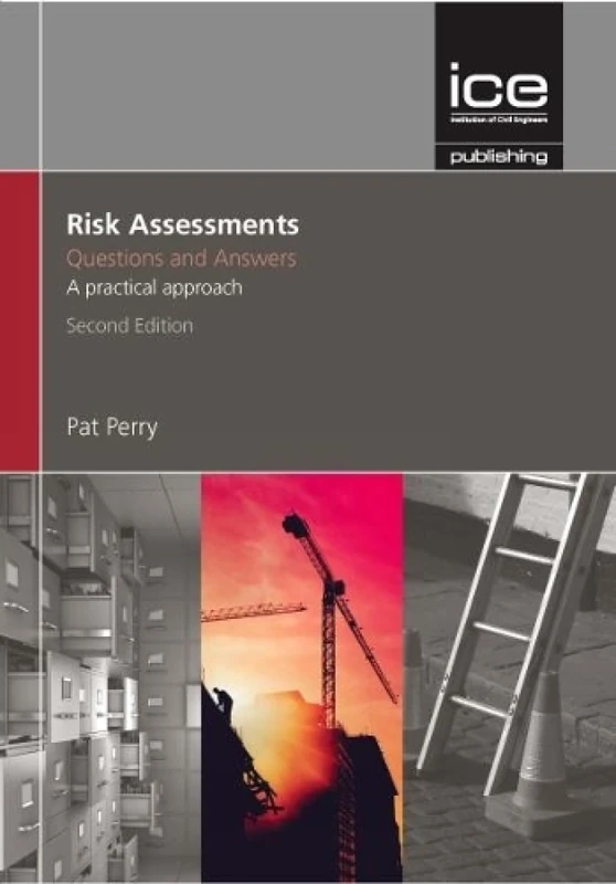 Risk Assessments: Questions and Answers: A practical approach