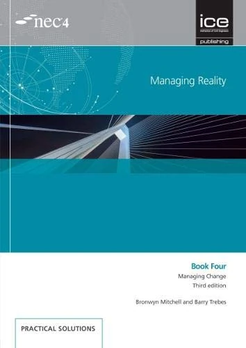 Managing Reality, Third edition. Book 4: Managing change