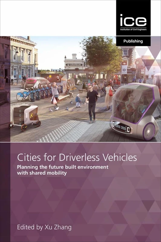 Cities for Driverless Vehicles: Planning the future built environment with shared mobility - Image 1