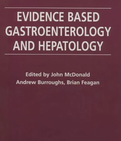 Evidence Based Gastroenterology and Hepatology