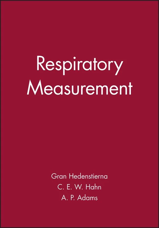 Respiratory Measurement (Principles and Practice Series)