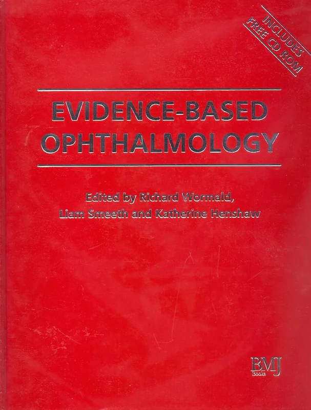 Evidence–Based Ophthalmology: Includes Free CD–ROM (Evidence–Based Medicine)