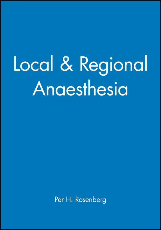 Local and Regional Anaesthesia (Fundamentals of Anaesthesia and Acute Medicine)