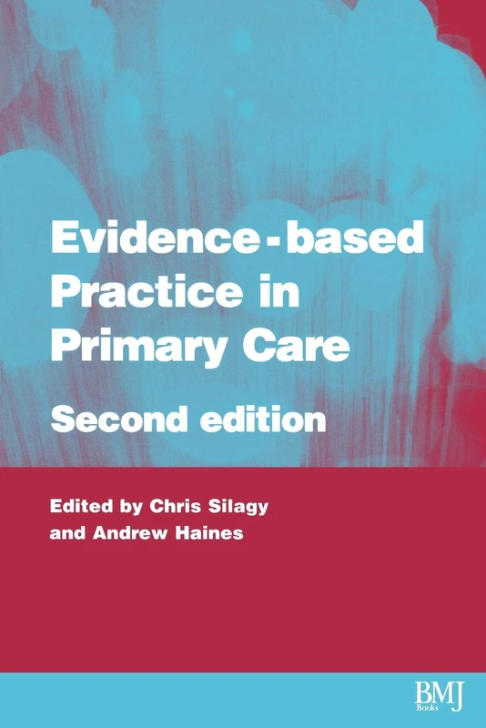 Evidence Based Practice in Primary: 48 (Evidence-Based Medicine)