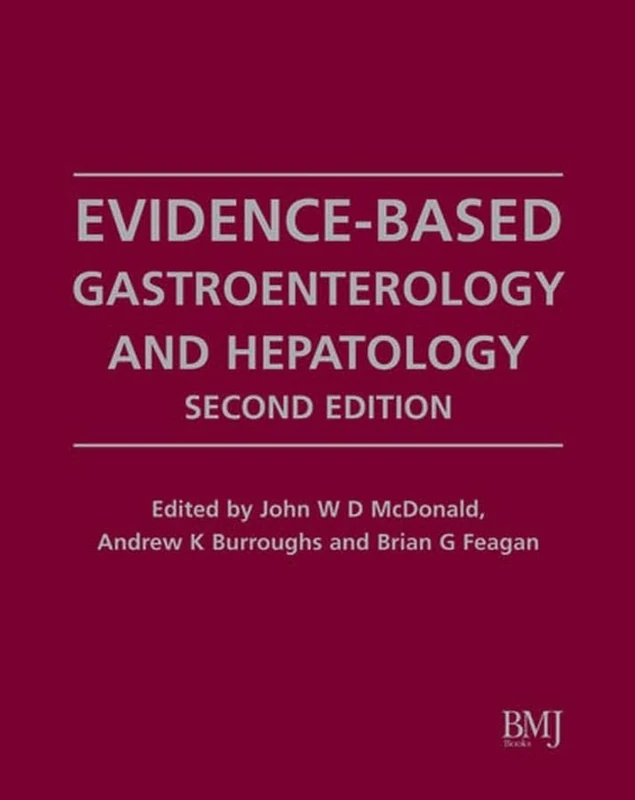 Evidence–Based Gastroenterology and Hepatology (Evidence–Based Medicine)