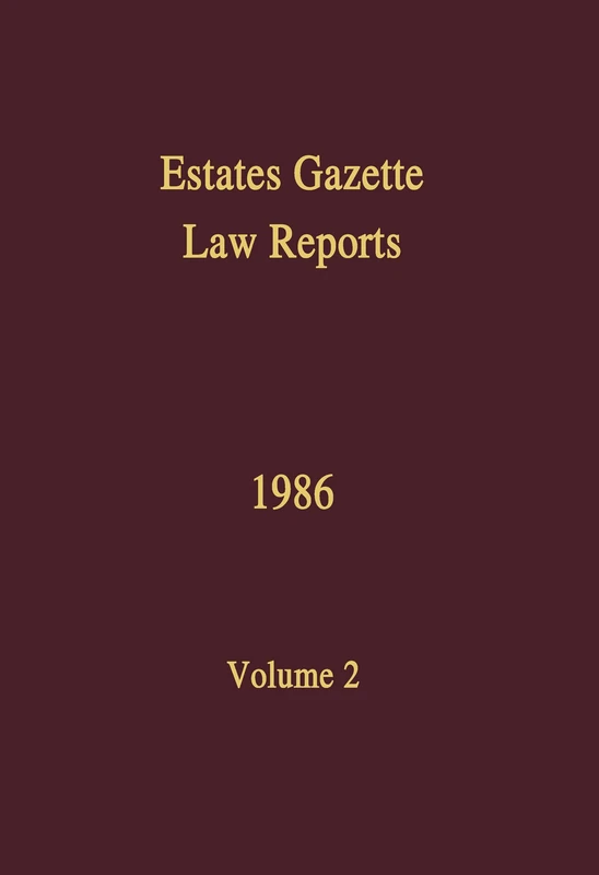 EGLR 1986: 2 (Estates Gazette Law Reports)