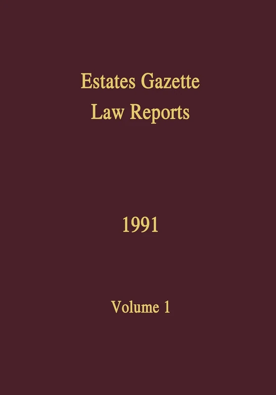 EGLR 1991: 1 (Estates Gazette Law Reports)