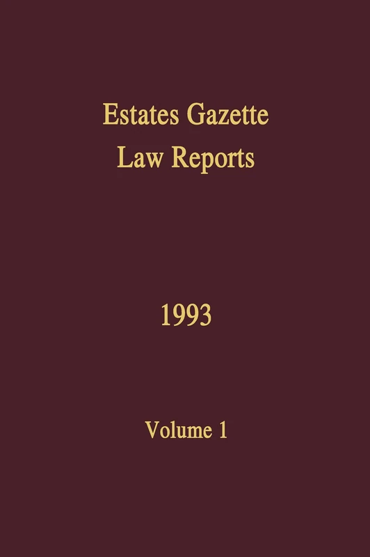 EGLR 1993: 1 (Estates Gazette Law Reports)