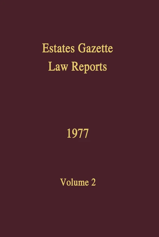 EGLR 1977: 2 (Estates Gazette Law Reports)