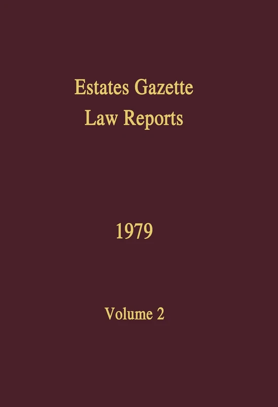 EGLR 1979: 2 (Estates Gazette Law Reports)