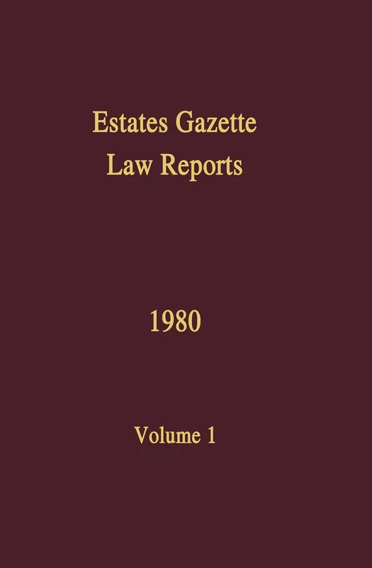 EGLR 1980: 1 (Estates Gazette Law Reports)
