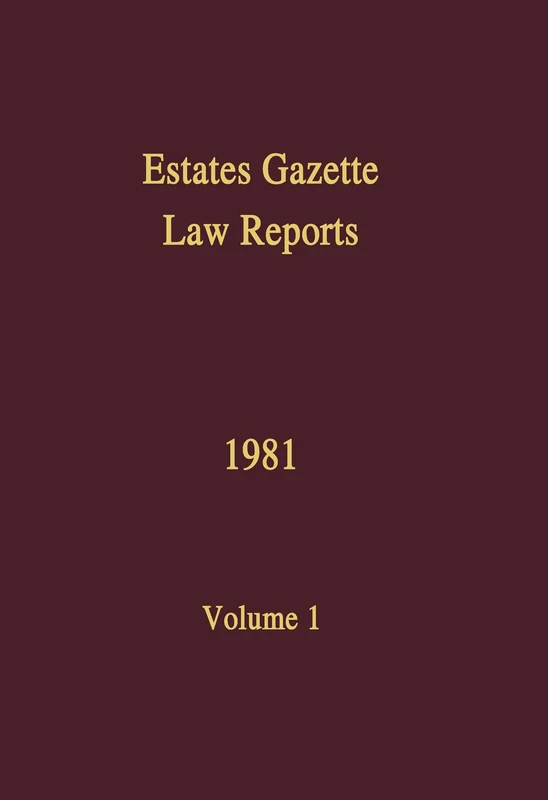 EGLR 1981: 1 (Estates Gazette Law Reports)