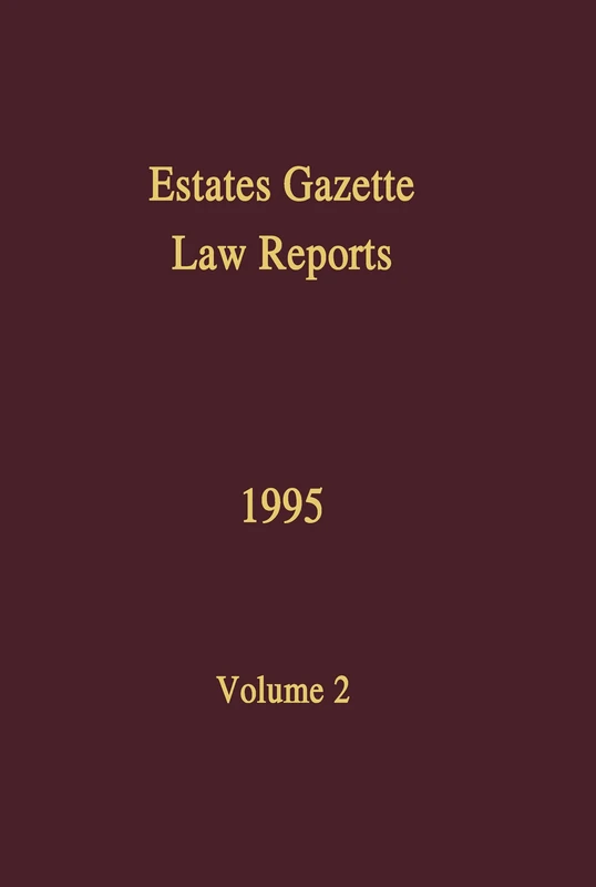 Estates Gazette EGLR 1995: 2 (Estates Gazette Law Reports)