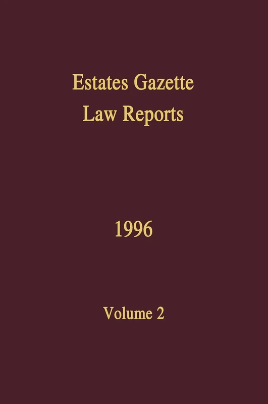 EGLR 1996: 2 (Estates Gazette Law Reports)