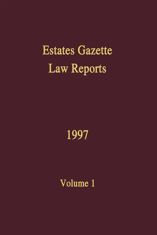 Estates Gazette EGLR 1997: 1 (Estates Gazette Law Reports)