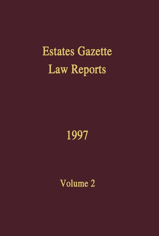 Estates Gazette Law Reports EGLR 1997: 2 - Law Book