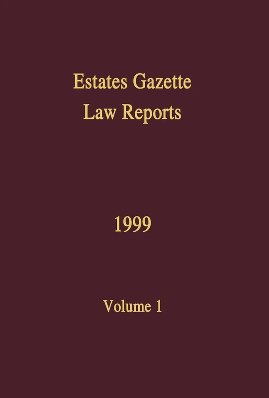 EGLR 1999: 1 (Estates Gazette Law Reports)