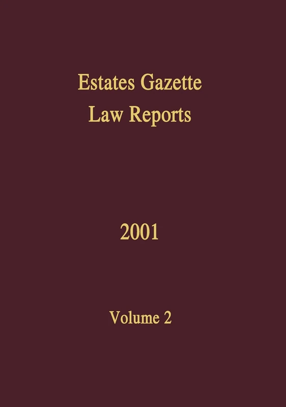 EGLR 2001: 2 (Estates Gazette Law Reports)