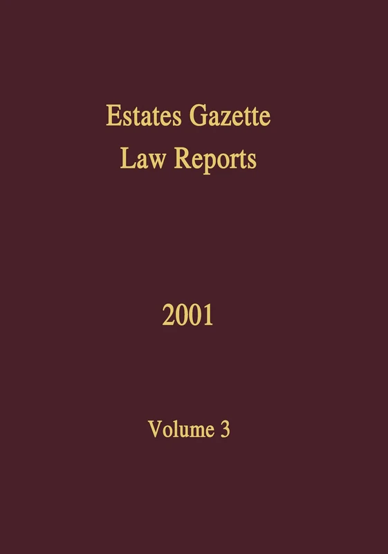 EGLR 2001: 3 (Estates Gazette Law Reports)
