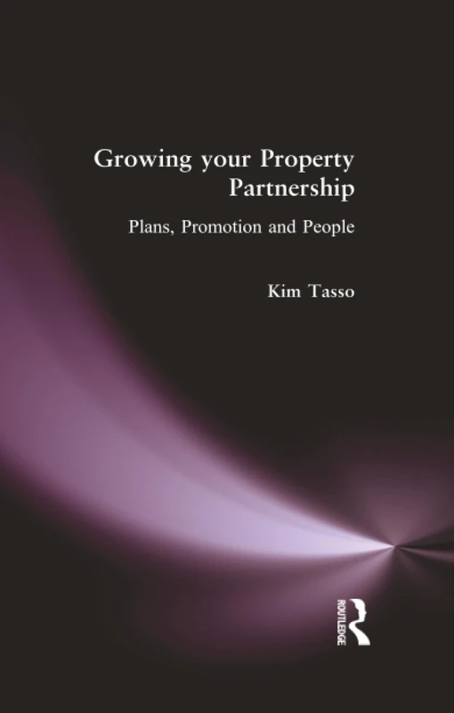 Growing your Property Partnership: Plans, Promotion and People