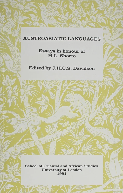 Austroasiatic Languages: Essays in Honour of H. L. Shorto