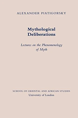 Mythological Deliberations (Jordan Lectures 1992)