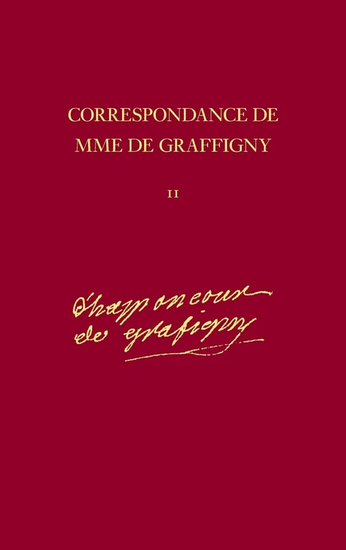 Correspondance de Madame de Graffigny: 2 Juillet 1750-19 Juin 1751, Lettres 1570-1722: 11