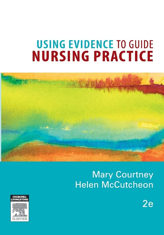 Using Evidence to Guide Nursing Practice