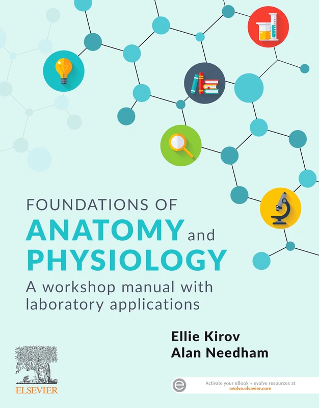 Foundations of Anatomy and Physiology: A Workshop Manual with Laboratory Applications